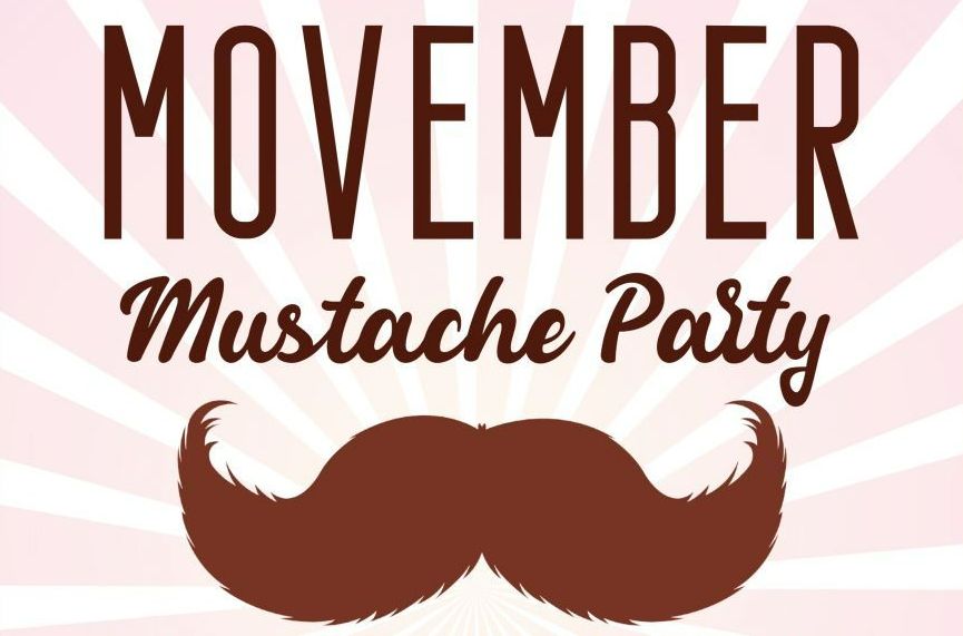 Movember Mustache Party